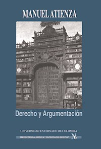 Derecho y Argumentación - Manuel Atienza - E-Book