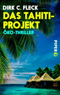 Das Tahiti-Projekt - Dirk C. Fleck - E-Book