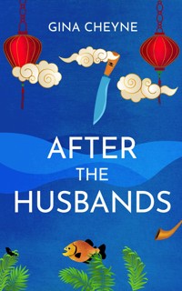 After the Husbands - Gina Cheyne - E-Book