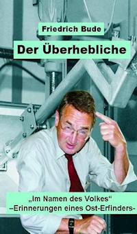 DER ÜBERHEBLICHE - Dr. Friedrich Bude - E-Book