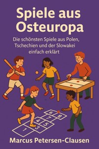 Spiele aus Osteuropa - Marcus PC Petersen - Clausen - E-Book