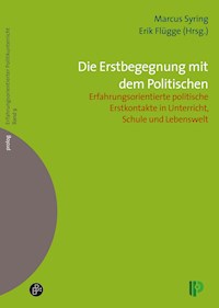 Die Erstbegegnung mit dem Politischen -  - E-Book