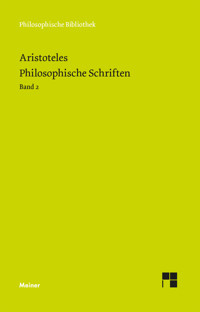 Philosophische Schriften. Band 2 - Aristoteles - E-Book