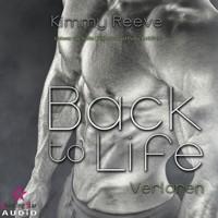 Verloren - Back to Life, Band 1 (ungekürzt) - Kimmy Reeve - Hörbuch
