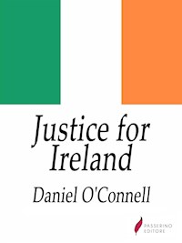 Justice for Ireland - Daniel O'Connell - E-Book
