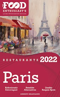2022 Paris Restaurants - Andrew Delaplaine - E-Book