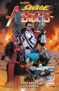 DIE NEUEN SAVAGE AVENGERS 2 - 2099 ARTEN ZU STERBEN - David Pepose - E-Book