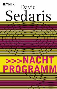 Nachtprogramm - David Sedaris - E-Book