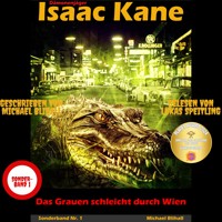 Das Grauen schleicht durch Wien: Dämonenjäger Isaac Kane Sonderband 1 - Michael Blihall - Hörbuch