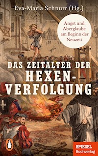 Das Zeitalter der Hexenverfolgung -  - E-Book