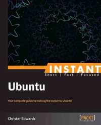 Instant Ubuntu - Christer Edwards - E-Book