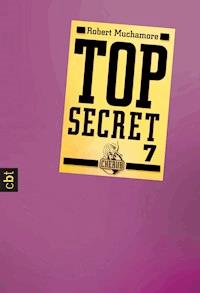 Top Secret 7 - Der Verdacht - Robert Muchamore - E-Book