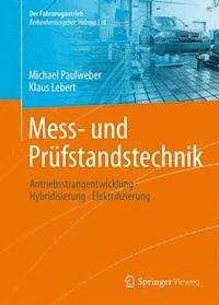 Mess- und Prüfstandstechnik - Michael Paulweber - E-Book