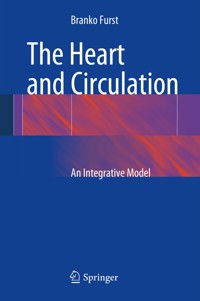 The Heart and Circulation - Branko Furst - E-Book