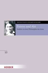 Potenz und Akt - Edith Stein - E-Book