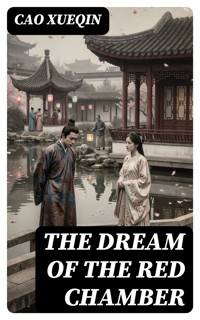The Dream of the Red Chamber - Xueqin Cao - E-Book