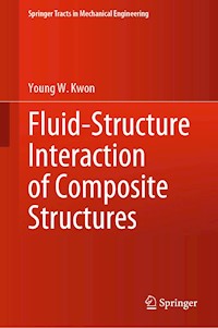 Fluid-Structure Interaction of Composite Structures - Young W. Kwon - E-Book
