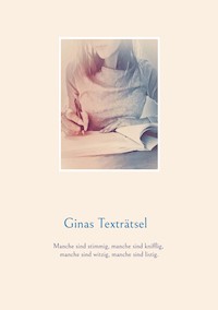 Ginas Texträtsel - Ginas Texträtsel - E-Book