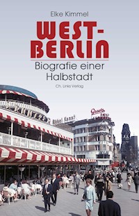 West-Berlin - Elke Kimmel - E-Book