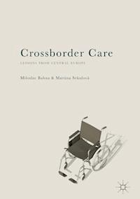 Crossborder Care - Miloslav Bahna - E-Book