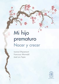 Mi hijo prematuro - Ivonne D'Apremont - E-Book