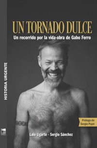 Un tornado dulce - Sergio Sánchez - E-Book