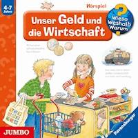 Unser Geld und die Wirtschaft [Wieso? Weshalb? Warum? Folge 31] - Angela Weinhold - Hörbuch