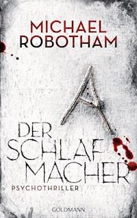 Der Schlafmacher - Michael Robotham - E-Book