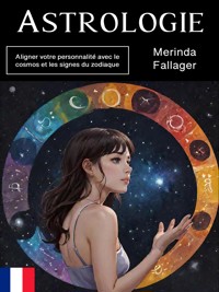 Astrologie - Merinda Fallager - E-Book