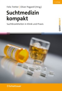 Suchtmedizin kompakt, 4. Auflage (griffbereit) -  - E-Book