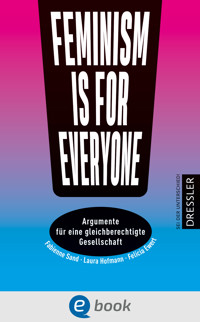Feminism is for everyone! - Laura Hofmann - E-Book