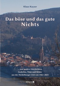 Das böse und das gute Nichts - Klaus Kayser - E-Book