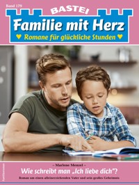 Familie mit Herz 179 - Marlene Menzel - E-Book