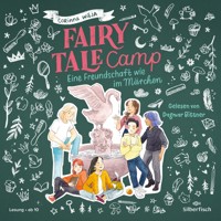 Fairy Tale Camp 2: Eine Freundschaft wie im Märchen - Corinna Wieja - Hörbuch