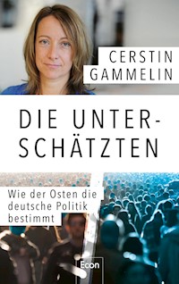 Die Unterschätzten - Cerstin Gammelin - E-Book