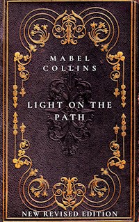 Light on The Esoteric Path - Mabel Collins - E-Book
