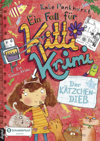 Ein Fall für Kitti Krimi, Band 06 - Kate Pankhurst - E-Book