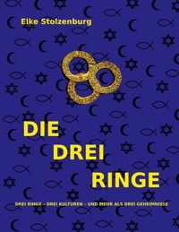 DIE DREI RINGE - Elke Stolzenburg - E-Book