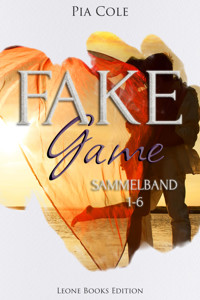Fake Game: Sammelband - Pia Cole - E-Book