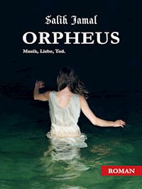 Orpheus - Salih Jamal - E-Book