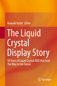 The Liquid Crystal Display Story - - E-Book