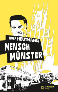 Mensch Münster - Rolf Heutmann - E-Book