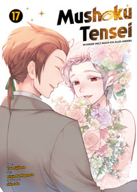 Mushoku Tensei, Band 17 - In dieser Welt mach ich alles anders - Rifujin Na Magonote - E-Book