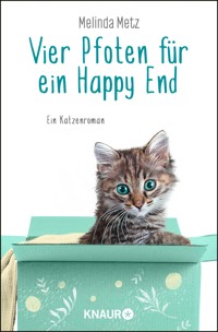 Vier Pfoten für ein Happy End - Melinda Metz - E-Book