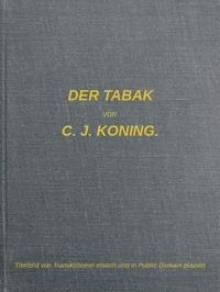 Der Tabak Studien über seine Kultur und Biologie - J. C. - kostenlos E-Book