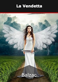 La vendetta - Honoré de Balzac - E-Book