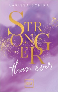 Stronger Than Ever - Larissa Schira - E-Book + Hörbuch