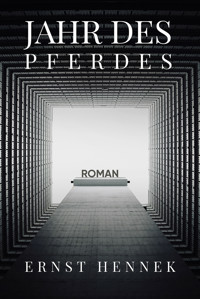 Jahr des Pferdes - Ernst Henneck - E-Book