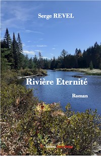 Rivière Éternité - Serge Revel - E-Book