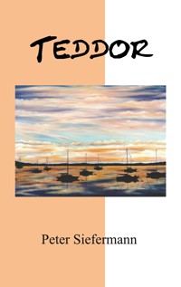 Teddor - Peter Siefermann - E-Book